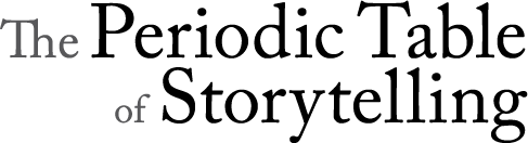 The Periodic Table of Storytelling